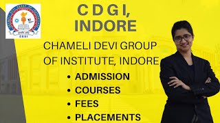 C D G I Indore  Admission Procedure  Courses  Fees  Placements [upl. by Lalib905]