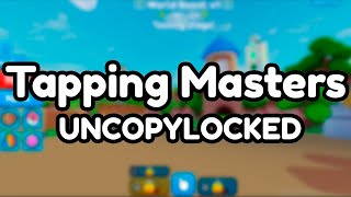 Tapping Masters Uncopylocked│Roblox Studio│ [upl. by Bertilla]