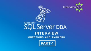 SQL Server DBA interview Questions and Answers Part1 Microsoft  SQL Server DBA [upl. by Valaree]