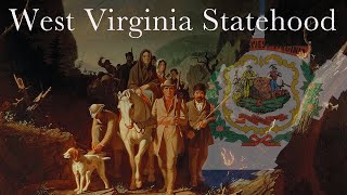 How West Virginia Became a State [upl. by Siramaj]