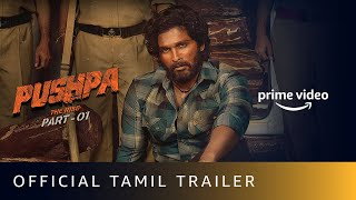 Pushpa The Rise  Part 1  Official Tamil Trailer  Allu Arjun  Rashmika  Fahadh Faasil [upl. by Wolcott]