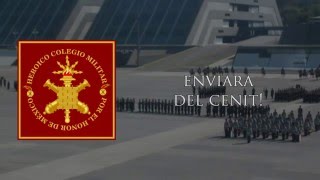 Himno del Heroico Colegio Militar [upl. by Keefer469]