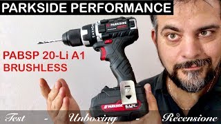 Avvitatore PARKSIDE PERFORMANCE brushless PABSP 20Li A1 Lidl batteria Recensione unboxing trapano [upl. by Llert]