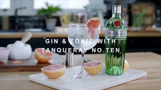 The Tanqueray NoTen Gin amp Tonic [upl. by Odille]