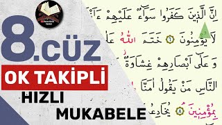 8Cüz  Ok Takipli  Hızlı Mukabele  Hızlı Hatim [upl. by Akenahc]