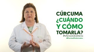 Cúrcuma cuándo y cómo tomarla Tu Farmacéutico Informa  PlantasMedicinales [upl. by Ely]