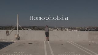 Homophobia [upl. by Attenreb]