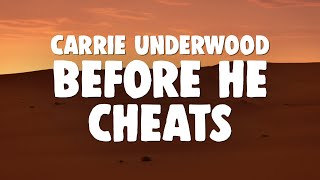 Carrie Underwood  Before He Cheats [upl. by Chere]