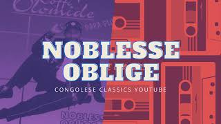 Noblesse Oblige Album Complet  Koffi Olomide [upl. by Azilem24]