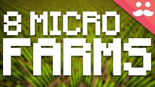 Minecraft 8 Micro Farms YOU WILL NEED [upl. by Marje]