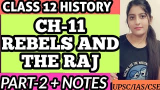 REBELS AND THE RAJ CH11 CLASS 12 HISTORY PT2 BY SIMRAN SAHNI [upl. by Lrat]