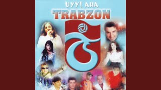 Uyy Aha Trabzon [upl. by Atisusej]