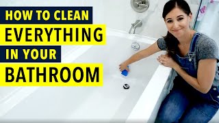 How to Clean Everything in your Bathroom [upl. by Leahpar223]