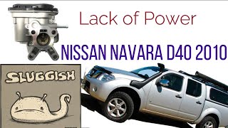 Nissan Navara D40 Lack of power [upl. by Kelda708]