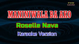 ♫ Maniniwala Ba Ako  Roselle Nava ♫ KARAOKE VERSION ♫ [upl. by Erodavlas]