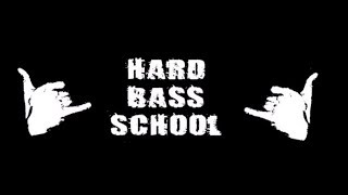 Hard Bass School  Ljutyj Hardbass [upl. by Cicely]