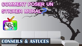 Décoration  comment poser un sticker mural [upl. by Carlynne]