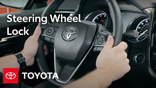 Toyota HowTo Steering Wheel Lock  Toyota [upl. by Settera836]