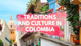 Traditions and Culture in Colombia [upl. by Kemp]