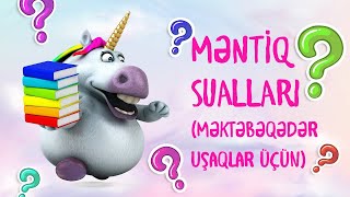 MƏNTİQ SUALLARI Məktəbəqədər uşaqlar üçün 1 [upl. by Obidiah882]