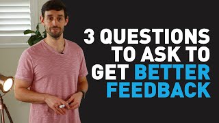 3 Questions To Ask To Get Better Feedback  Jacob Morgan [upl. by Nelyk]