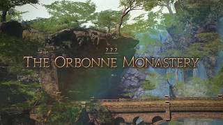 The Orbonne Monastery Guide  Part ONE [upl. by Broderic]