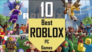 Best ROBLOX Games  Top10 Roblox Games on PC [upl. by Elsbeth]