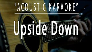 Upside down  Acoustic karaoke 6cyclemind [upl. by Norward]