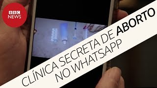 A clínica secreta de aborto no WhatsApp reportagem completa [upl. by Georgianna]