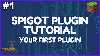 Spigot Plugin Development  1  Your First Plugin [upl. by Perce]