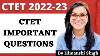 CTET 2022 Online Exam  Important Questions CDP by Himanshi Singh [upl. by Nahsad]