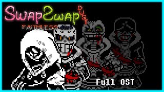 SWAPSWAP DustbeliefFaithless Dust Full OST Outdated [upl. by Jelks709]