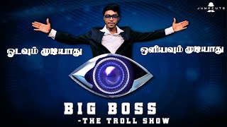 Big Boss  The Troll Show [upl. by Trinetta]