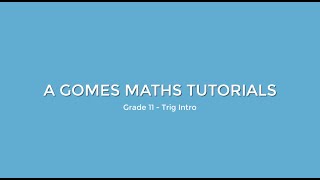 Trigonometry Introduction Grade 11 Maths [upl. by Arayc]