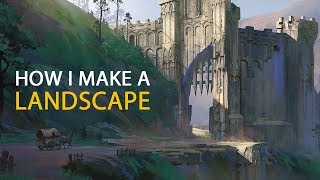 How I Make A Landscape Concept Art Process [upl. by Althea]