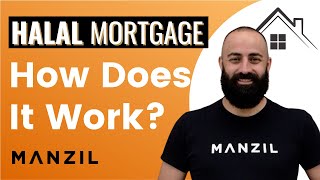 What is a HALAL MORTGAGE and how does it work  Manzil [upl. by Eenad]