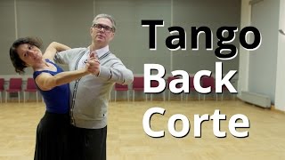 How to Dance Tango  Back Corte  Routine and Figures [upl. by Tadeas613]