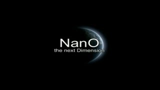 Nano the Next Dimension [upl. by Yarak]