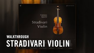 STRADIVARI VIOLIN Walkthrough  Native Instruments [upl. by Hteazile]