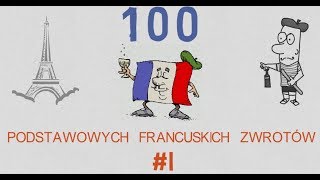 100 Podstawowych Francuskich Zwrotów  1 [upl. by Theron774]