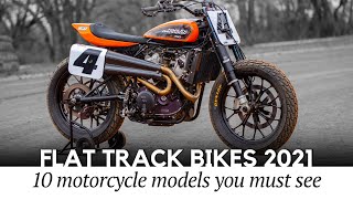 Top 10 Modern Flat Track Motorcycles that Exist in 2021 Production and Custom Models [upl. by Tews]