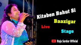 Kitaben Bahut Si  Baazigar  Live Performance  Stage Show  Raju Sardar official [upl. by Rehtaef215]