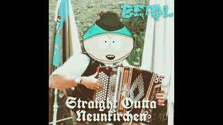 Beidl  Straight Outta Neunkirchen Full EP [upl. by Ashti70]