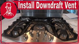 How to Install a Downdraft Range Vent [upl. by Laup]