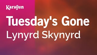 Tuesdays Gone  Lynyrd Skynyrd  Karaoke Version  KaraFun [upl. by Amat]