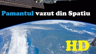 🌎 👽 Video Incredibil cu Pamantul vazut din Spatiu HD [upl. by Reggy]