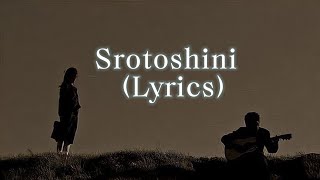 স্রোতস্বিনী  Srotoshini Lyrics  Encore। Bangla Song [upl. by Ain]