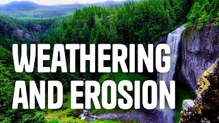 Weathering Erosion and Deposition Part 1 [upl. by Hodgkinson]