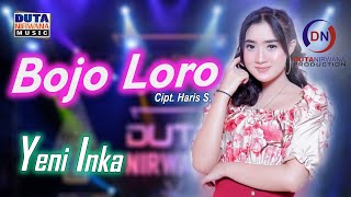 Yeni Inka  Bojo Loro  Duta Nirwana Music OFFICIAL [upl. by Viveca]