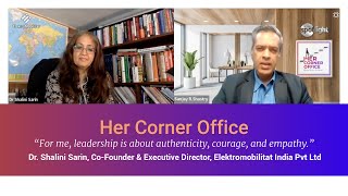 Her Corner Office Dr Shalini Sarin CoFounder and Executive Director Elektromobilitat India [upl. by Jahdai389]